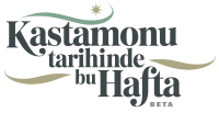 KASTAMONU TARİHİNDE BU HAFTA-01